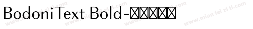 BodoniText Bold字体转换